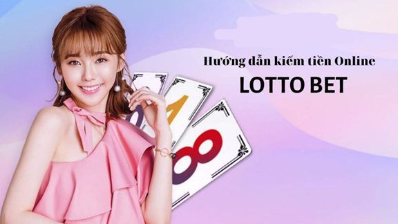 Cách chơi Lotto Bet tại nhà cái uy tín 81